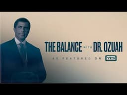 The Balance with Dr. Ozuah | Season 1