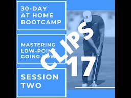 30 Day Bootcamp Session 17 Clips || Square to Square Swing