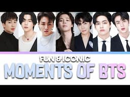 FUNNY AND ICONIC MOMENTS OF ALL BTS MEMBERS