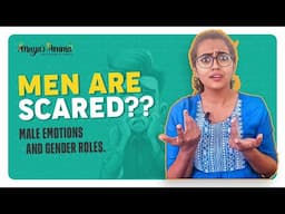 Men are scared??  (male emotions & gender roles) - malayalam