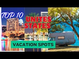 Top 10 Family Vacation Spots in the US for 2024