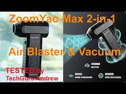 ZoomYao Max 2 in 1 Air Blaster & Vacuum