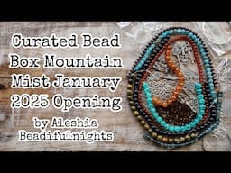 Curated Bead Box Mountain Mist January 2025 Opening