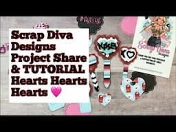 ⁠Project Share and Tutorial for @ScrapDiva29 Designs New Feb Release using Heart Clips/Picks