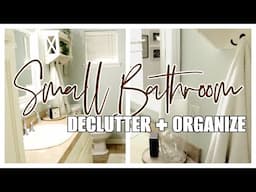 SMALL BATHROOM DECLUTTER + ORGANIZE || EASY BATHROOM ORGANIZING IDEAS || ROBIN LANE LOWE