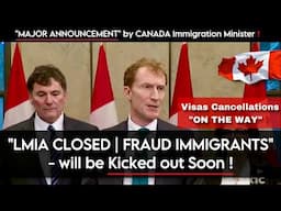 Canada "Major Announcement" 🇨🇦 Fraud Immigrants will be Kicked Out