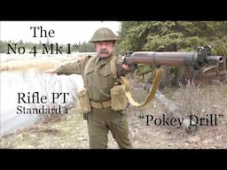 The No 4 Mk I*: "Pokey Drill" - Physical Training for Weapons Training - Standard 1