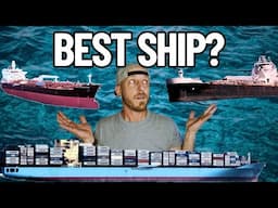 WHAT'S THE BEST SHIP TO WORK ON? | TOP 5 CARGO SHIPS | LIFE AT SEA