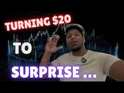 I TURN $20 TO $…. IN TRADING 😱