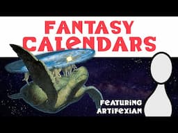 📆 How to Make a Fantasy Calendar feat. @Artifexian