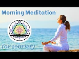 Morning Meditation for Sobriety and Recovery - 10 Minute Guided AA Meditation by Amie G.