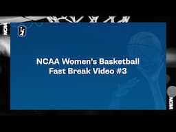 NCAA Women's Basketball Fast Break #3 - Required Replay Review