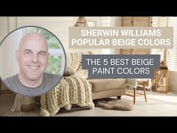 Sherwin Williams Popular Beige Colors: The 5 Best Beige Paint Colors