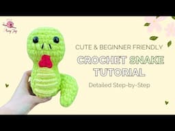 Step-by-Step Tutorial on How to Crochet a Simple Snake for Beginners: Quick, Easy Crochet Snake