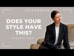 Do your outfits have THIS secret ingredient? 🤌  Ep 78 | Sustain This Podcast