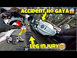 Accident ho Gaya 🤯 Gulmarg Jata Huwa😭 Foot injury 😱