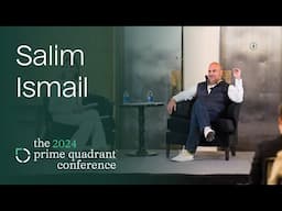 Salim Ismail at the 2024 Prime Quadrant Conference | Moderated by Sylvia Solit