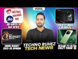 Jio-Airtel-Vi Bad News,POCO F7 India Price😍,realme P3 Pro India😱,UPI Sad News,Union Budget 2025-26