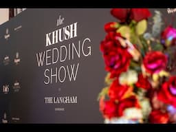 The making of the Khush Wedding Show 2024 at The Langham | Time Lapse