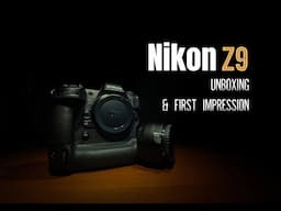 Nikon Z9 Unboxing