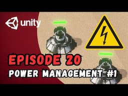 RTS Game Tutorial | Unity | Episode 20 - Power Management #1