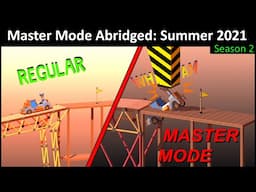 The Summery Finale: Master Mode Abridged Summer 2021 | Poly Bridge 2