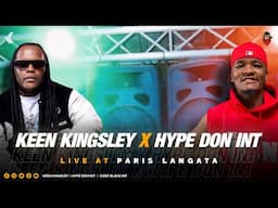 #43 KEEN KINGSLEY X HYPE DON INTL LIVE AT PARIS L A 2024.(CLUB EXPERIENCE) #weekendreception.