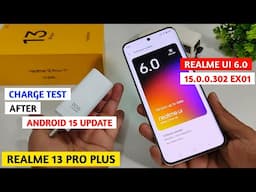 Realme 13 Pro Plus Charge Test After Android 15 Update | Charge Test Realme 13 Pro Plus