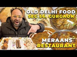 Old Delhi Food In Gurgaon | Mutton Kebab, Mutton Nihari , Chicken Changezi | Meraans Restaurant