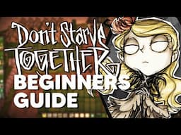 Don't Starve Together | Beginner's Guide - Tips and Tricks