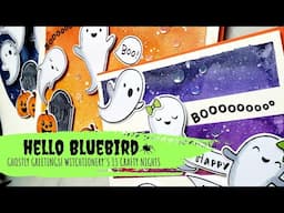 Hello Bluebird | Ghostly Greetings | Witchtionery's: 13 Crafty Nights