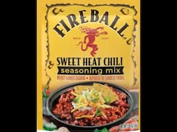 Fireball Red Hot Sweet Heat Chili Seasoning taste test!