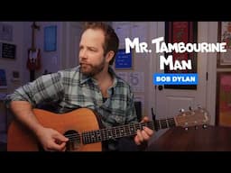 "Mr. Tambourine Man" by Bob Dylan • Step-by-Step Guitar Lesson (Standard Tuning & Drop-D)