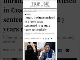 Another Dark day of justice in Pakistan: Imran Khan PTI, Bushra Bibi convicted in £190m case