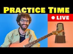 Practicing my Songs and Guitar Technique LIVE - Practice Time