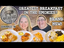 BRAND NEW BUFFALO BREAKFAST CO. SEVIERVILLE TENNESSEE! GREATEST BREAKFAST IN THE SMOKIES? FIRST LOOK