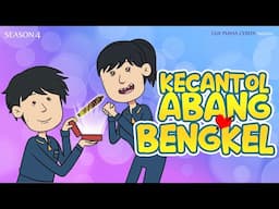 KECANTOL ABANG BENGKEL | Gue Punya Cerita | SEASON 4