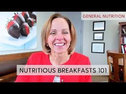 Essential Healthy Breakfast Tips & Ideas from a Registered Dietitian