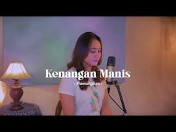 Kenangan Manis - Pamungkas #kekecover