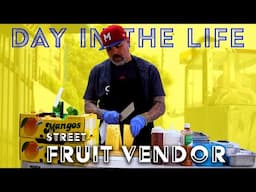 Day In The Life - Street Fruit Vendor