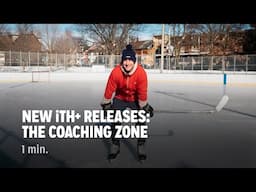 New iTH+ Releases: The Coaching Zone