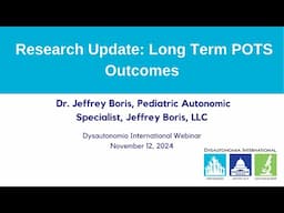 Research Update: Long Term POTS Outcomes