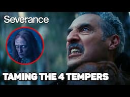 Severance Season 2 Taming The 4 Tempers Explained || Episode 4 Breakdown