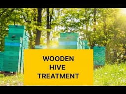 Treatment of the wooden hives