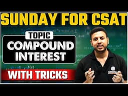 UPSC CSAT - Compound Interest | UPSC 2025-26 | Short Tricks | OnlyIAS CSAT