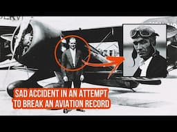 Lowell Bayles' sad accident in an attempt to break an aviation record #story #truecrime