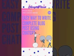 EASY WAYS TO WRITE COMPLETE BLOGPOST USING ChatGPT #trending  #viral #shorts