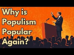 The Resurgence of Populism: Reasons and Risks