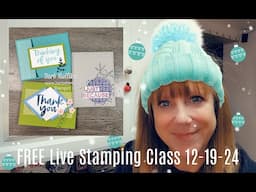 FREE Live Stamping Class December 19, 2024