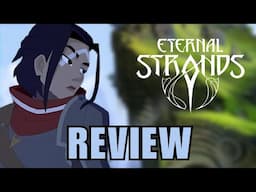 Eternal Strands Review - Failed Attempt at a Magical Action Adventure?